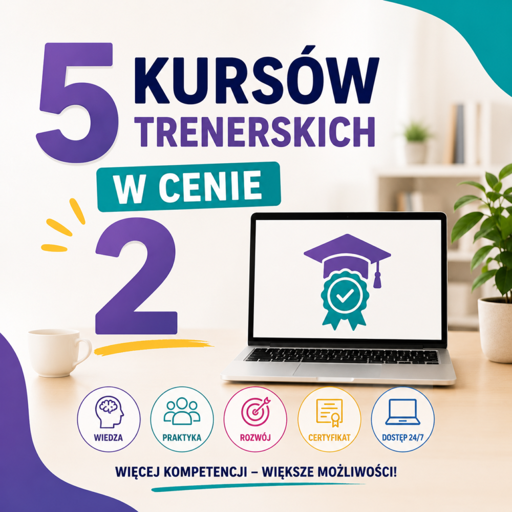 5 KURSÓW TRENERSKICH W CENIE 2
